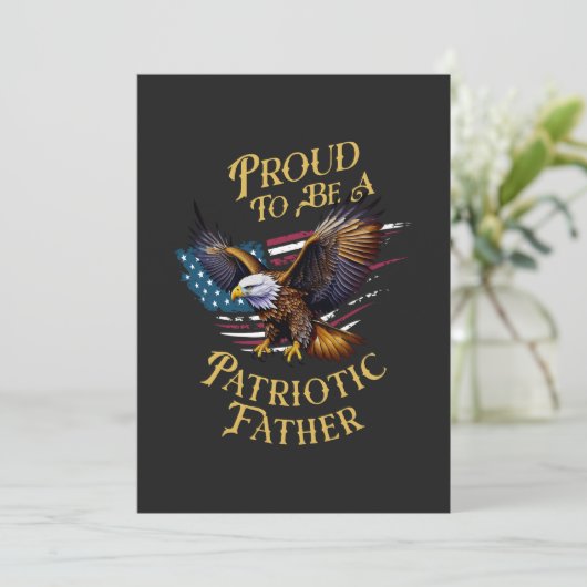 Cartes Pour Fêtes Annuelles Fière d'être un père patriotique (Debout devant)