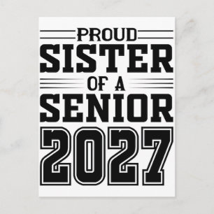 Cartes Pour Fêtes Annuelles Fière Sœur de la Classe Terminale 2027 T-Shirt
