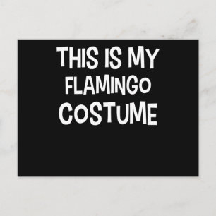 Cartes Pour Fêtes Annuelles Flamant rose   Voici Mon Costume De Flamant rose
