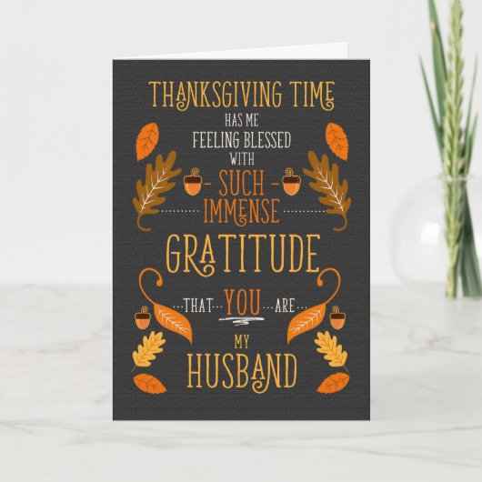 Cartes Pour Fêtes Annuelles for Husband Thanksgiving Immense Gratitude for You (Devant)