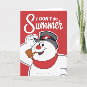 Cartes Pour Fêtes Annuelles Frosty the Snowman™ Je ne fais pas l'été