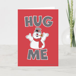 Cartes Pour Fêtes Annuelles Frosty the Snowman™ Me serrer dans mes bras