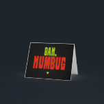 Cartes Pour Fêtes Annuelles Fumisterie de Bah<br><div class="desc">La fumisterie de Bah - l'expression la plus connue du grippe-sou de caractère de Noël de Charles Dickens - donne d'une manière ordonnée toute notre Noël-commencer-dans-sanglant-septembre-ce-année,  ce qui-si-JE-DON'T-VOULOIR-À-ÊTRE-gaie,  non-plus-foutu-hymne de louange-chanteurs,  attitudes de sanglant-scintillement-lumières.  Écartez fumiste cette année !</div>