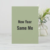 Cartes Pour Fêtes Annuelles Funny New Year Same Me Minimal Green Greeting Card (Debout devant)