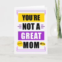 Funny Not a Great Mom Message Fête des mères