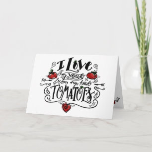 Cartes Pour Fêtes Annuelles Funny Pun : amour de la tête aux tomates