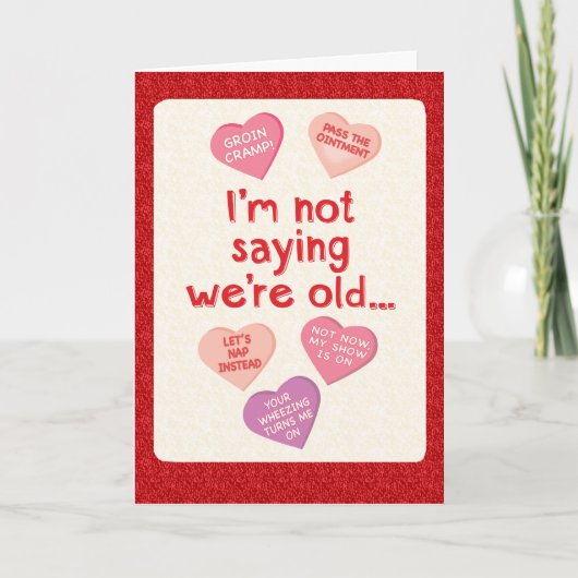 Cartes Pour Fêtes Annuelles Funny Valentine's Card : Old Candy Hearts (Devant)