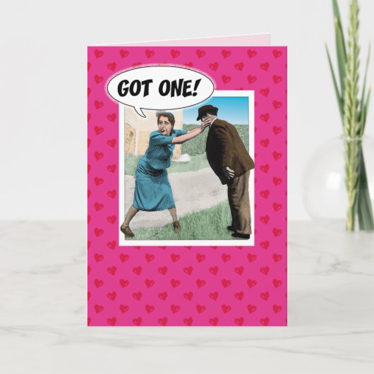 Cartes Pour Fêtes Annuelles Funny Valentine's Day card : J'en ai une ! (Devant)