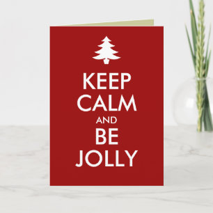 CARTES POUR FÊTES ANNUELLES GARDEZ LE CALME ET SOYEZ JOLLEMENT