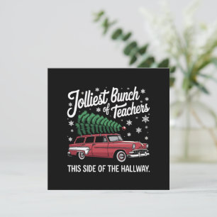 Cartes Pour Fêtes Annuelles Groupe de professeurs les plus joyeux de ce côté d