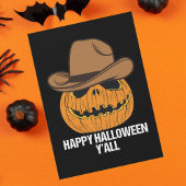 Cartes Pour Fêtes Annuelles Halloween amusant Y'all Cowboy Jack-o'-lantern