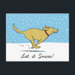 Cartes Pour Fêtes Annuelles Happy Dog Christmas | Winter Holiday | Let it Snow<br><div class="desc">A happy yellow dog running through the winter snow with the title "LET IT SNOW!" A perfect holiday postcard for pet services to customize and send to customers, friends and clients. Great for veterinarians, pet sitters and dog walkers. A fun Christmas postcard for anyone who loves a yellow Labrador Retriever....</div>