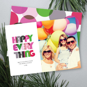Cartes Pour Fêtes Annuelles Happy Everything Bold Colorful Typography Photo