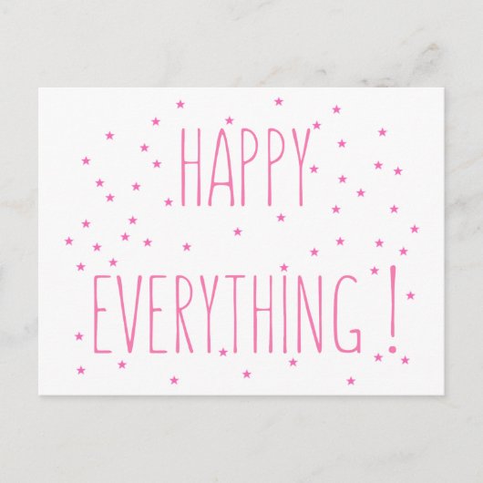 Cartes Pour Fêtes Annuelles Happy Everything - Fun Quote Postcard (Devant)