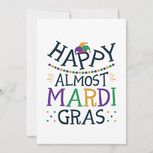 Cartes Pour Fêtes Annuelles Heureux Presque Mardi Gras Carnaval drôle (Devant)