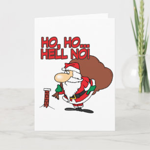 Cartes Pour Fêtes Annuelles ho hell no santa chimney