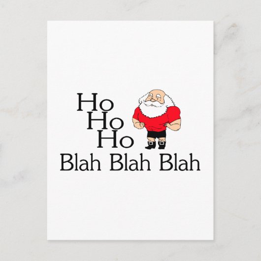Cartes Pour Fêtes Annuelles Ho Ho Blah Blah Blah Noël (Devant)
