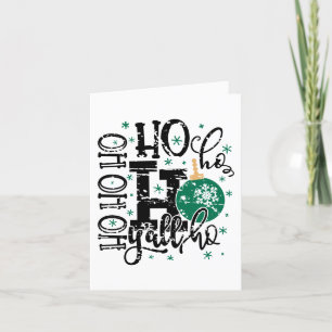 Cartes Pour Fêtes Annuelles Ho Ho Ho Yall   Humour de Noël de Southern Grunge