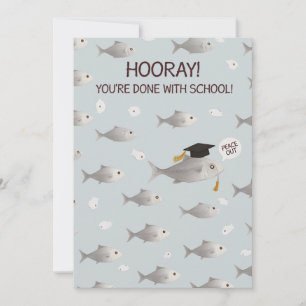 Cartes Pour Fêtes Annuelles Hourra vous avez terminé l'école drôle poisson dip
