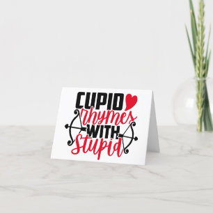 Cartes Pour Fêtes Annuelles Humour anti-Valentine   Des rimes Cupides Avec Stu