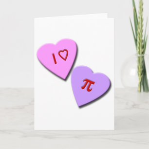 Cartes Pour Fêtes Annuelles I Heart Pi Candy Coeurs