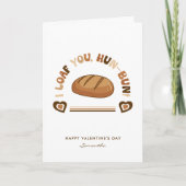 Cartes Pour Fêtes Annuelles I Loaf You Hun-Bun Baker Pun Funny Valentine's (Devant)