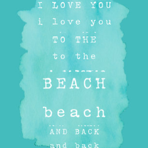 Cartes Pour Fêtes Annuelles I love you to the beach and back 