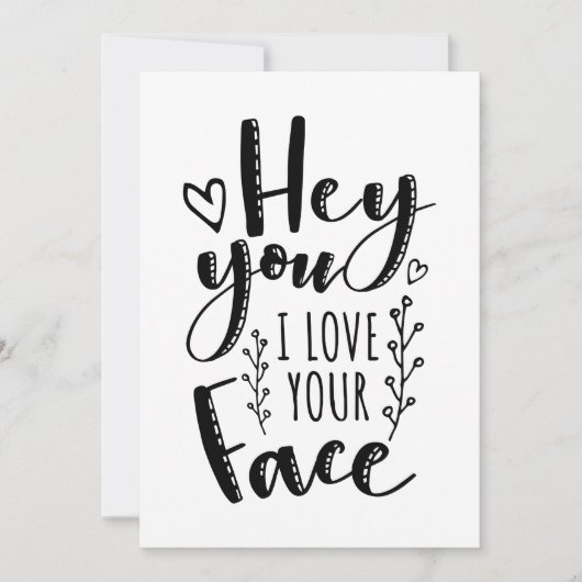 Cartes Pour Fêtes Annuelles I Love Your Face Funny Valentine's Day Card (Devant)