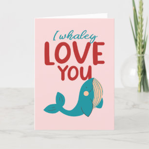 Cartes Pour Fêtes Annuelles I Whaley Love You Cute and Funny Valentine's Day