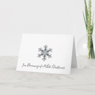 Cartes Pour Fêtes Annuelles I'm Dreaming of a White Christmas - snow flake
