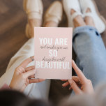 Cartes Pour Fêtes Annuelles Inspiration Vous Êtes Si Belle Citation Positive<br><div class="desc">Inspiration Vous Êtes Si Belle Citation Positive</div>