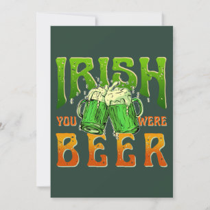 CARTES POUR FÊTES ANNUELLES IRLANDE VOUS ÉTIEZ BIÈRE DRINKING IRLANDE
