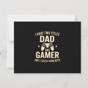 Cartes Pour Fêtes Annuelles J'ai Deux Titres Papa Et Joueur De Jeux Vidéo Drôl