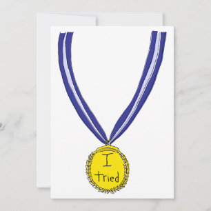 Cartes Pour Fêtes Annuelles J'ai essayé la médaille