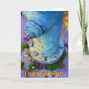 Cartes Pour Fêtes Annuelles J'ai soif pour toi...