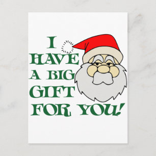 Cartes Pour Fêtes Annuelles J'Ai Un Gros Cadeau Pour Vous Père Noël