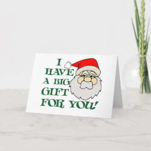 Cartes Pour Fêtes Annuelles J'Ai Un Gros Cadeau Pour Vous Père Noël