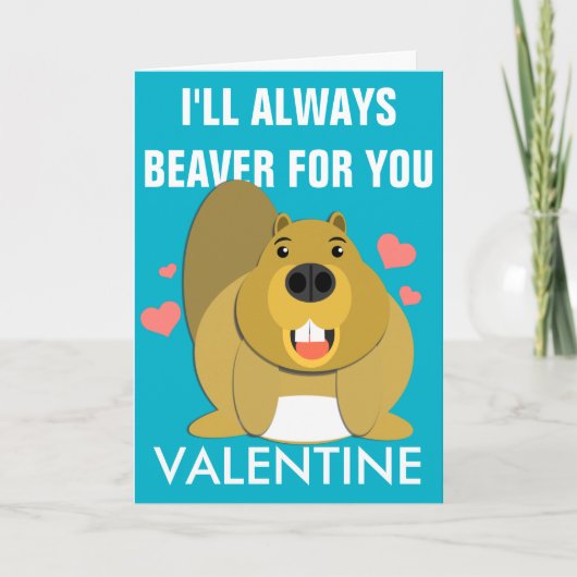 Cartes Pour Fêtes Annuelles Je Beaver pour vous Valentine (Devant)