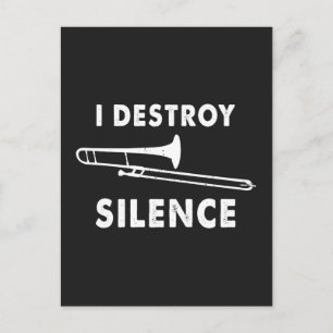 Cartes Pour Fêtes Annuelles Je détruit le silence - Tromboniste Joueur Trombon
