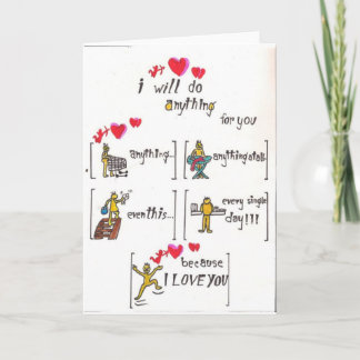 Cartes Pour Fêtes Annuelles Je ferai n'importe quoi pour vous