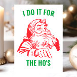 Cartes Pour Fêtes Annuelles Je le fais pour le Noël drôle du Père Noël du héro<br><div class="desc">Je le fais pour la Funny Santa Claus de Ho's Christmas Holiday Card. Ce design présente une drôle de rétro vintage Santa Claus. Personnalisez ce design personnalisé avec votre propre salutation.</div>