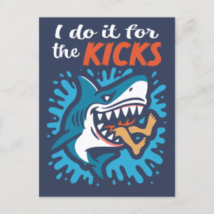 Cartes Pour Fêtes Annuelles Je le fais pour les coups Shark Postcard