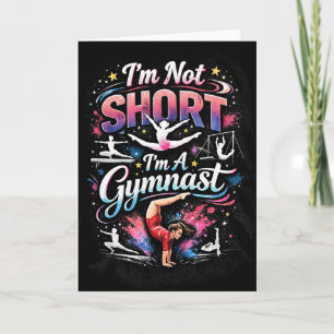 Cartes Pour Fêtes Annuelles Je ne suis pas petite, je suis gymnaste
