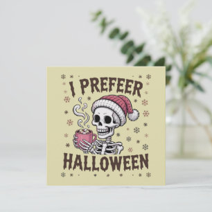 Cartes Pour Fêtes Annuelles Je préfère Halloween Épouvantable Xmas Squelette G