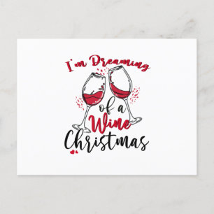 Cartes Pour Fêtes Annuelles Je rêve d'un Noël de vin