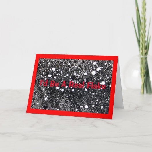 Cartes Pour Fêtes Annuelles Je serais un vrai Humour de Noël (Devant)