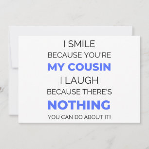 Cartes Pour Fêtes Annuelles Je souris parce que tu es mon cousin 2