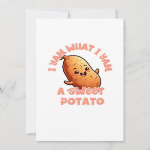Cartes Pour Fêtes Annuelles Je suis ce que je suis Patate douce Ton chaud et c