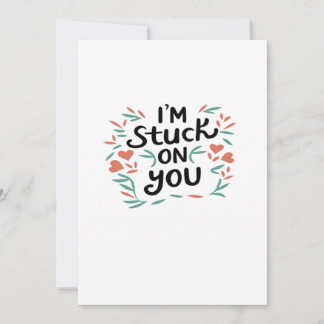 Cartes Pour Fêtes Annuelles Je suis coincé sur toi Saint-Valentin Texte Noir M