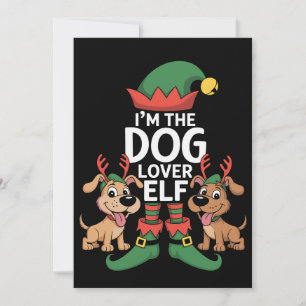 Cartes Pour Fêtes Annuelles Je suis l'elfe amateur de chiens correspondant au
